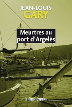 Meurtres au port d’Argelès
