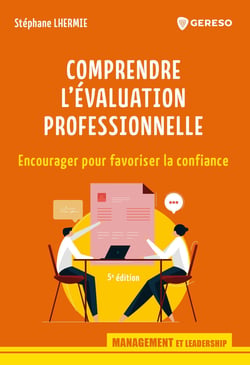 Comprendre l'évaluation professionnelle - Encourager pour favoriser la confiance