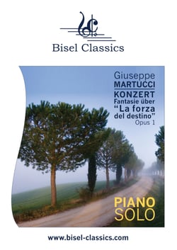 Konzert-Fantasie über "La forza del destino" - Opus 1 - Piano Solo