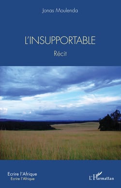 L'insupportable - Récit