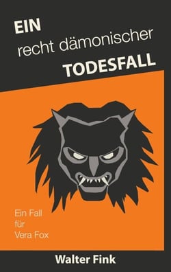 Ein recht dämonischer Todesfall - Ein Fall für Vera Fox