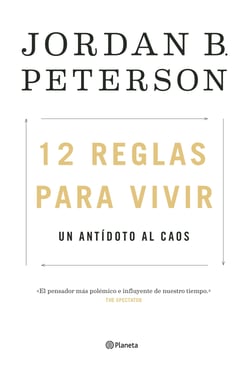 12 reglas para vivir - Un antídoto al caos