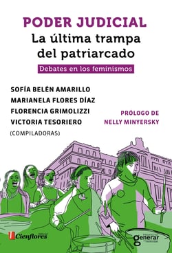 Poder Judicial. La última trampa del patriarcado - Debates en los feminismos