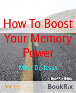 How To Boost Your Memory Power