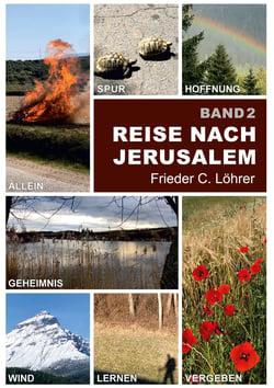 Reise nach Jerusalem - - in 181 Gedanken -