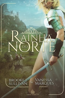 A Rainha do Norte - A Guerra dos Reis