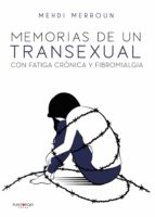 Memorias de un transexual con fatiga crónica y fibromialgia