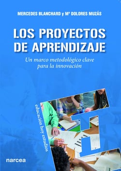 Los Proyectos de Aprendizaje - Un marco metodológico clave para la innovación