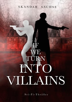 If we turn into villains