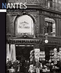 Nantes, vieux cafés et commerces
