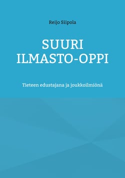 Suuri Ilmasto-oppi - Tieteen edustajana ja joukkoilmiönä