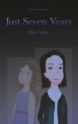 Just seven years - Die Gabe
