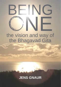 Being One: the vision and way of the Bhagavad Gita