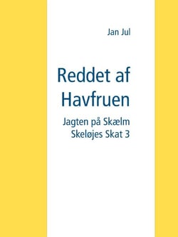 Reddet af Havfruen - Jagten på Skælm Skeløjes Skat 3
