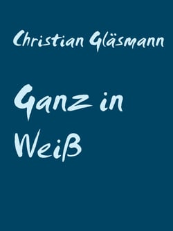 Ganz in Weiß