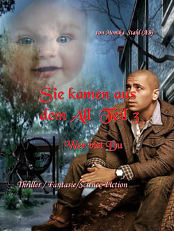 Sie kamen aus dem All Teil 3 - Wer bist Du