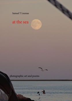 at the sea - photographic art and poems