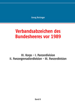 Verbandsabzeichen des Bundesheeres vor 1989 - III. Korps - I. Panzerdivision - II. Panzergrenadierdivision - III. Panzerdivision