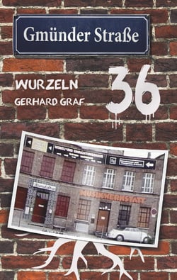 Gmünder Straße 36 - Wurzeln