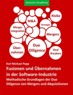 Fusionen und Übernahmen in der Software-Industrie - Methodische Grundlagen der Due Diligence von Mergers und Akquisitionen