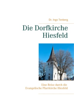 Die Dorfkirche Hiesfeld - Eine Reise durch die Evangelische Pfarrkirche Hiesfeld