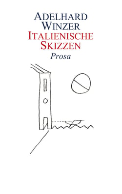 Italienische Skizzen - Prosa