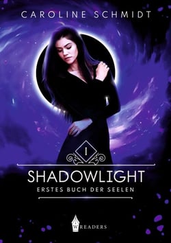 Shadowlight - Erstes Buch der Seelen