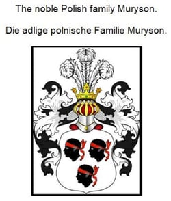 The noble Polish family Muryson. Die adlige polnische Familie Muryson.