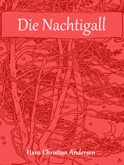 Die Nachtigall - (illustriert)