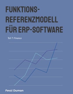 Funktions-Referenzmodell für ERP-Software - Teil 7: Finance