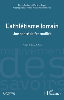 L'athlétisme lorrain - Une santé de fer rouillée