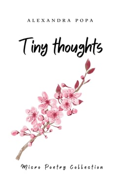 Tiny Thoughts - Micro Poetry Collection