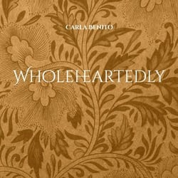 Wholeheartedly - De todo corazón