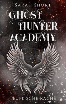 Ghost Hunter Academy - Teuflische Rache