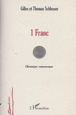 1 FRANC - Chronique romanesque
