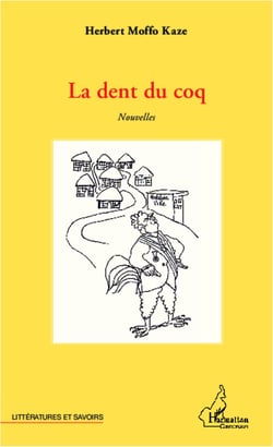 La dent du coq - Nouvelles