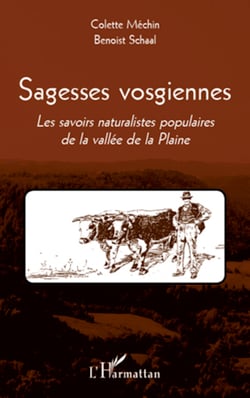 Sagesses vosgiennes - Les savoirs naturalistes populaires de la vallée de la Plaine