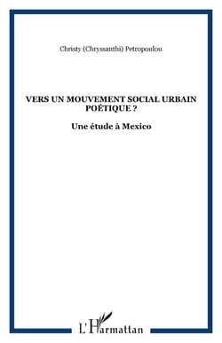 Vers un mouvement social urbain poétique ? - Une étude à Mexico