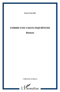 Comme une vague inquiétude - Roman