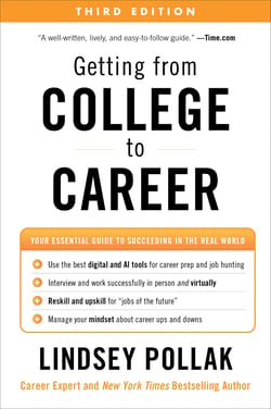 Getting from College to Career Third Edition - Your Essential Guide to Succeeding in the Real World