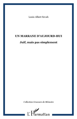 Un marrane d'aujourd-hui - Juif, mais pas simplement