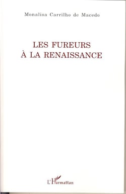 Les fureurs à la Renaissance