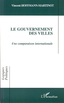 Le gouvernement des villes - Une comparaison internationale
