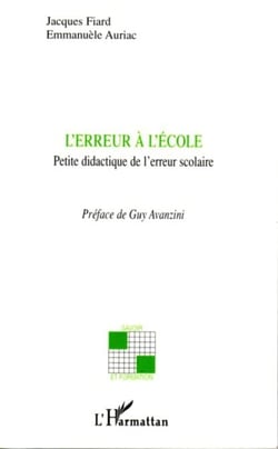 L'erreur à l'école - Petite didactique de l'erreur scolaire
