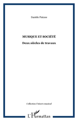 Musique et société - Deux siècles de travaux