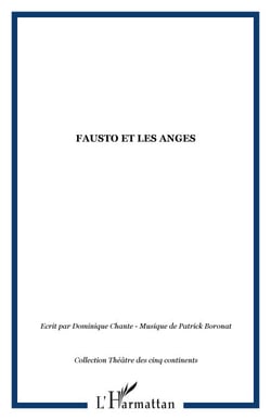 FAUSTO ET LES ANGES