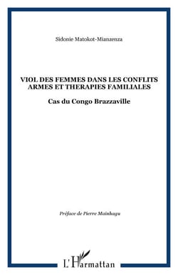 VIOL DES FEMMES DANS LES CONFLITS ARMES ET THERAPIES FAMILIALES - Cas du Congo Brazzaville