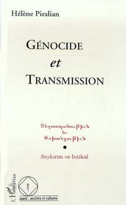 Génocide et transmission - Sauver la mort - Sortir du meurtre