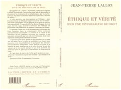 Ethique et vérité - Pour une psychanalyse du droit