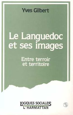 Le Languedoc et ses images - Entre terrains et territoires
